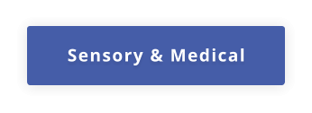 Sensory & Medical